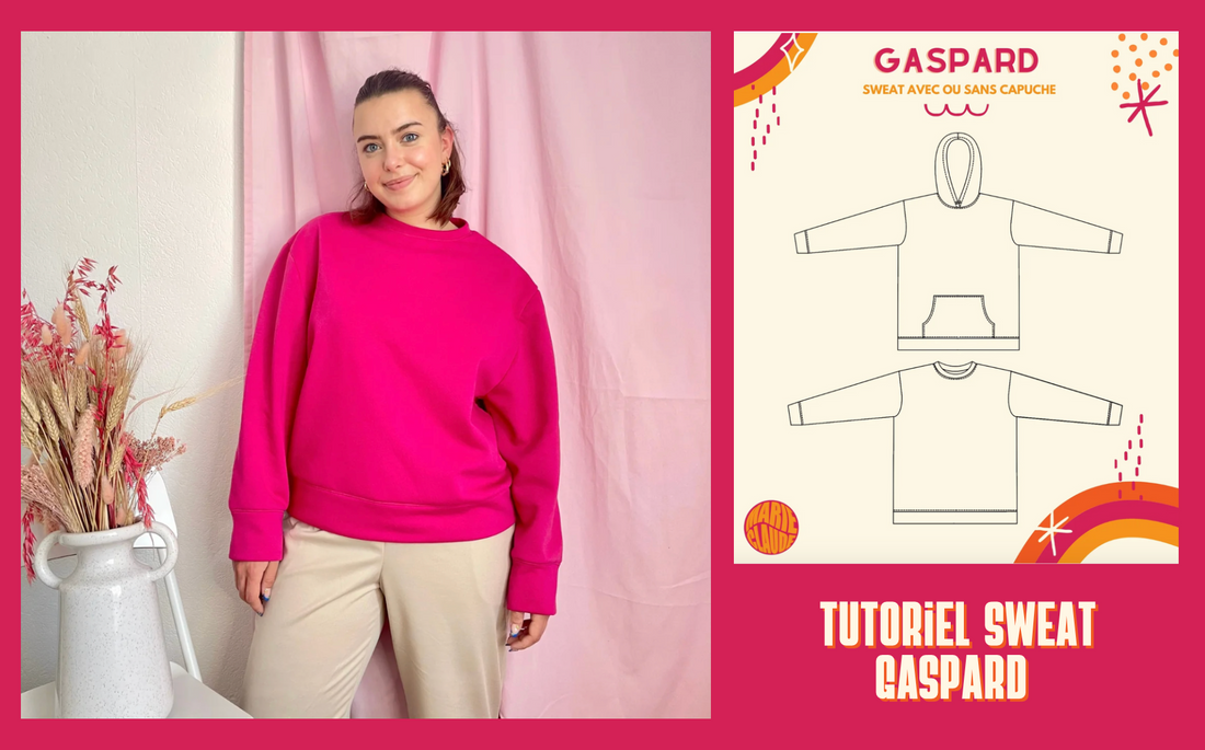 Tutoriel sweat Gaspard